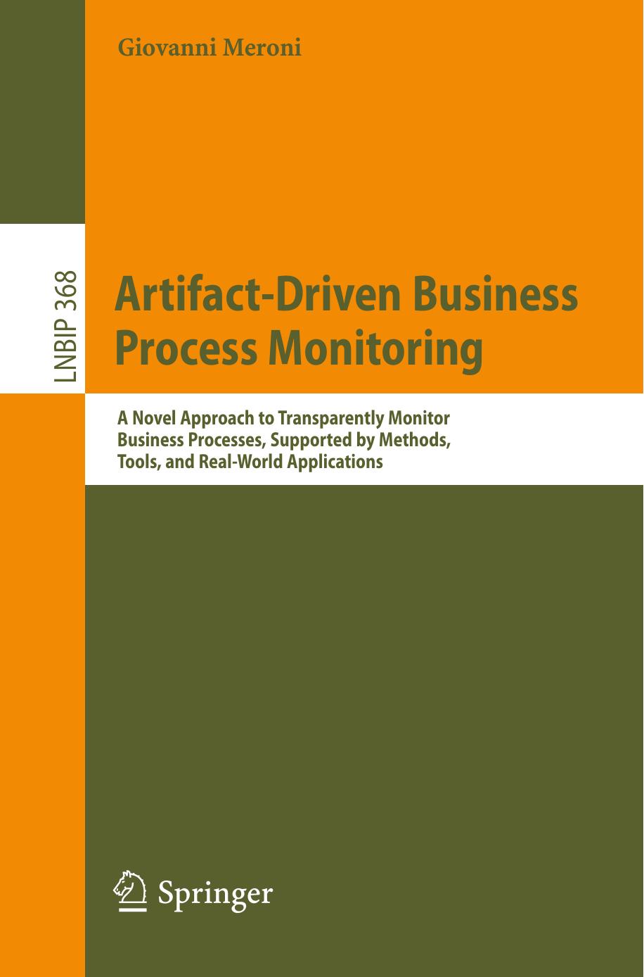 Artifact-Driven Business Process Monitoring (Repost) by Unknow