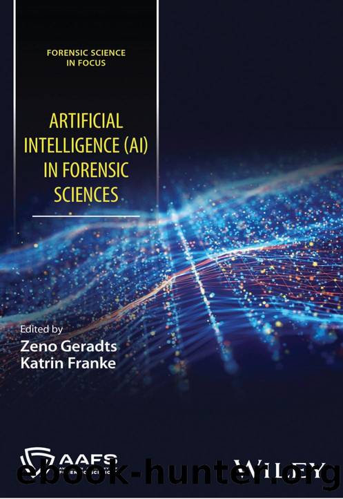 Artificial Intelligence (AI) in Forensic Sciences by Zeno Geradts by Unknown