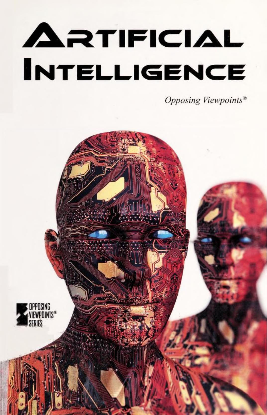 Artificial Intelligence (Opposing Viewpoints) by Noah Berlatsky
