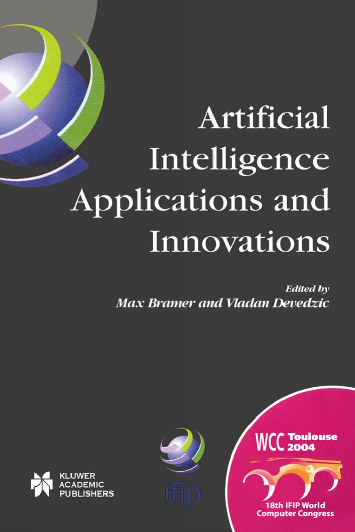 Artificial Intelligence Applications And Innovations by Max Bramer Vladan Devedic