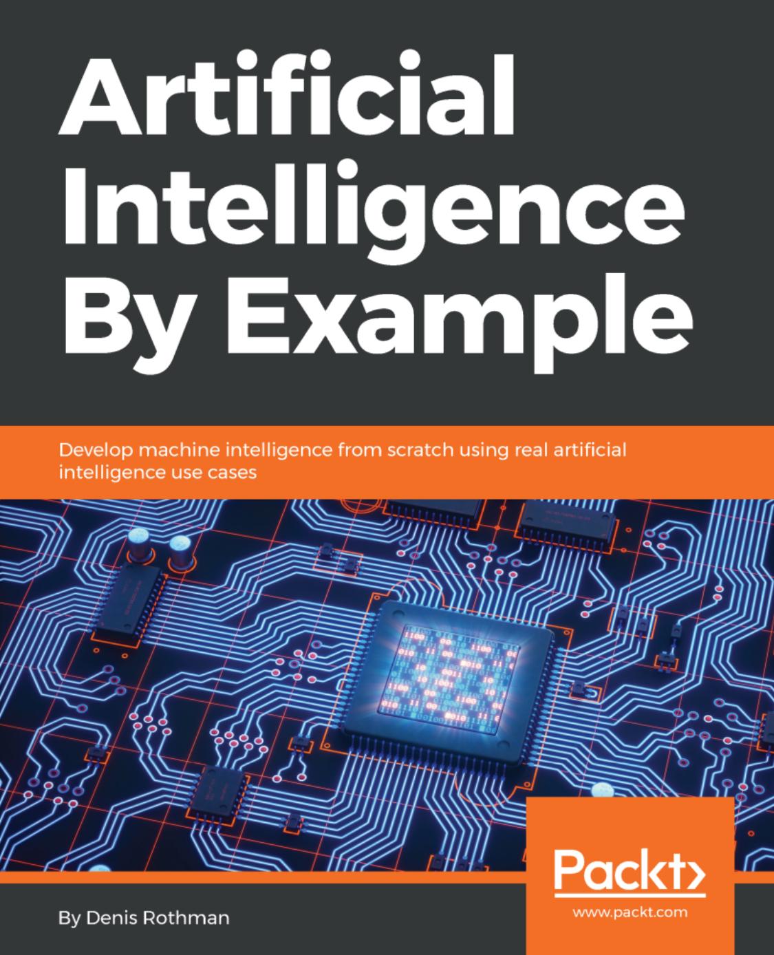Artificial Intelligence By Example by Unknown
