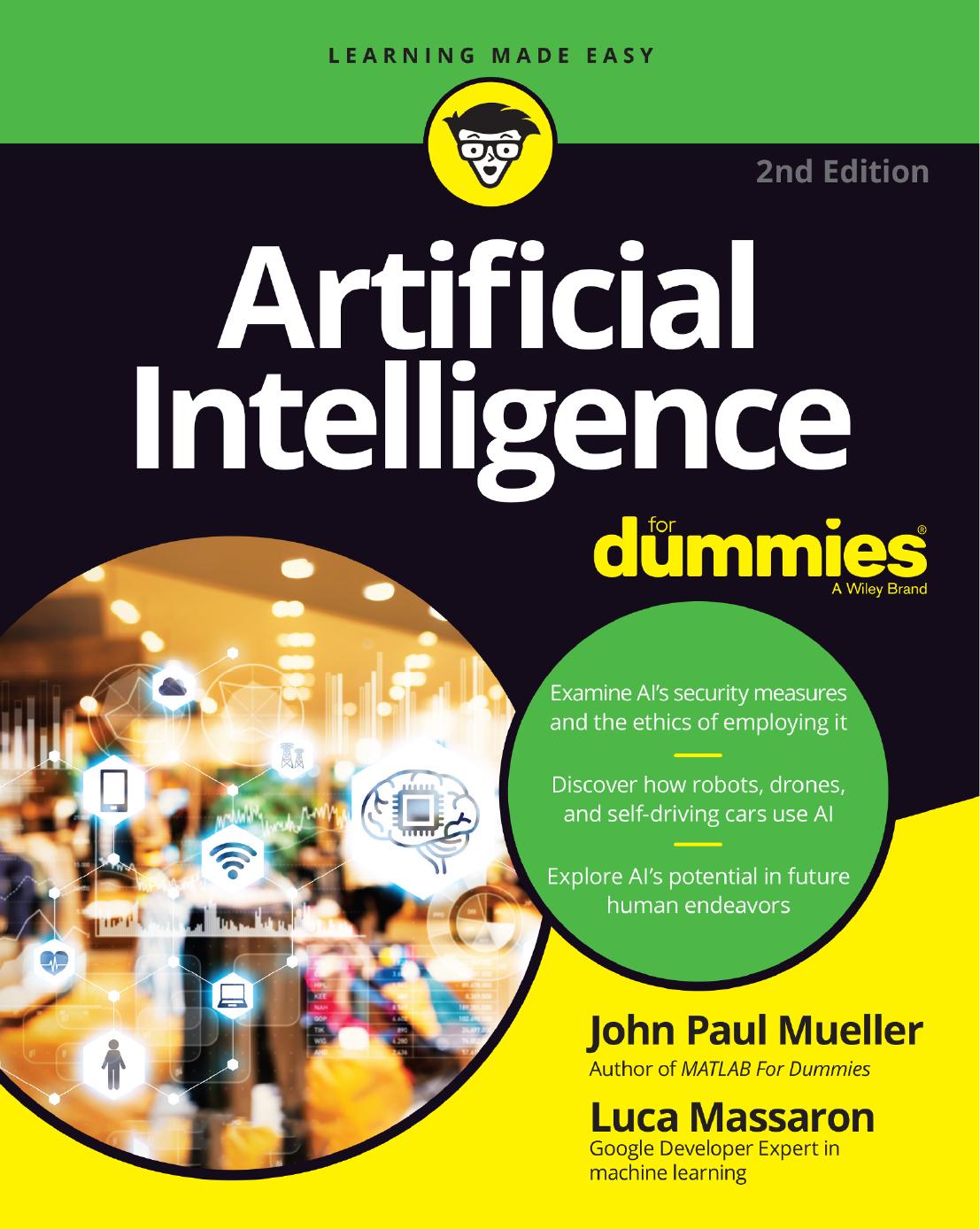 Artificial Intelligence For DummiesÂ®, 2nd Edition by John Paul Mueller & Luca Massaron