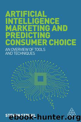 Artificial Intelligence Marketing and Predicting Consumer Choice by Steven Struhl