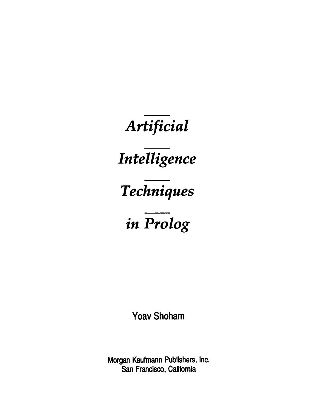 Artificial Intelligence Techniques in Prolog by Yoav Shoham (Auth.)