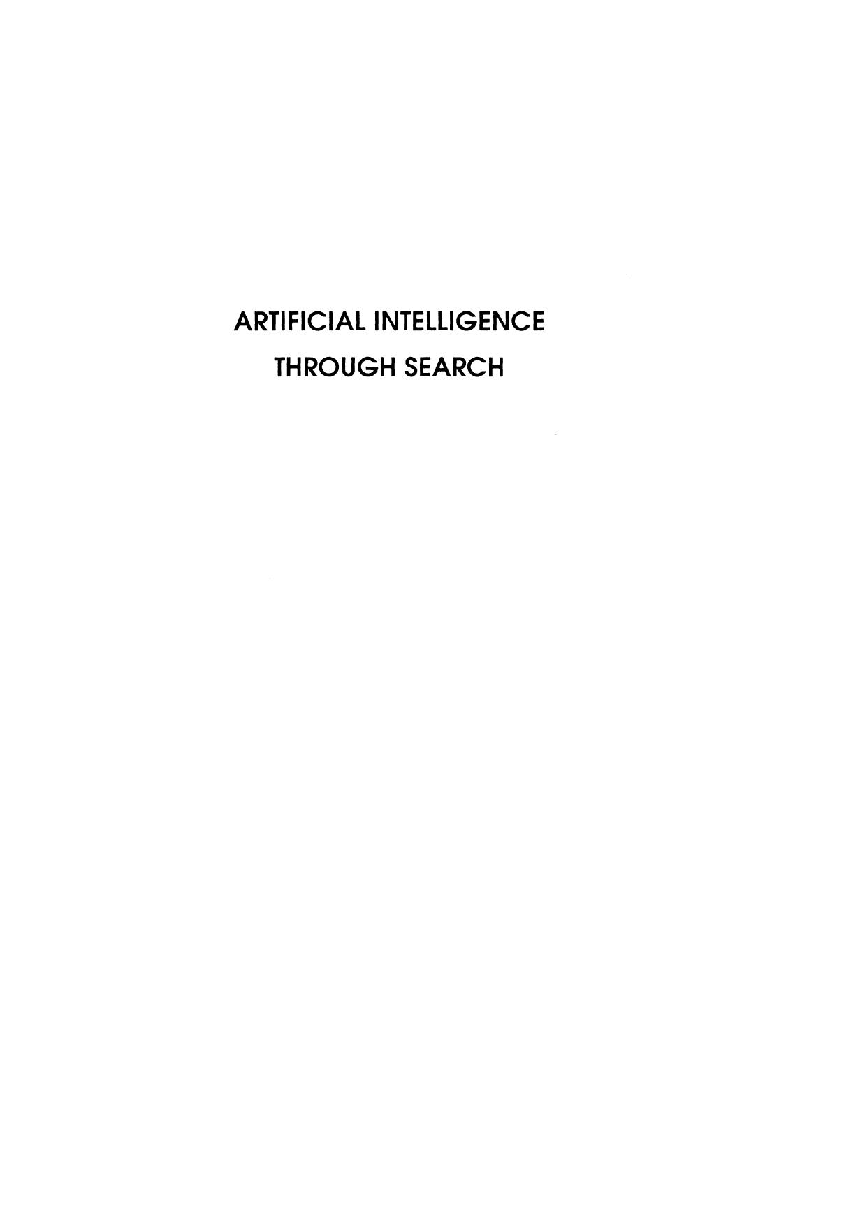 Artificial Intelligence Through Search by Christopher James Thornton Benedict du Boulay (auth.)