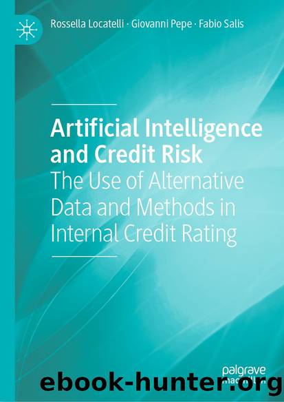 Artificial Intelligence and Credit Risk by Rossella Locatelli & Giovanni Pepe & Fabio Salis