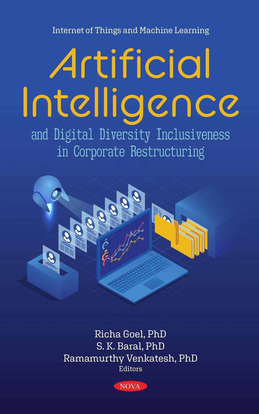 Artificial Intelligence and Digital Diversity Inclusiveness in Corporate Restructuring by S. K. Baral;