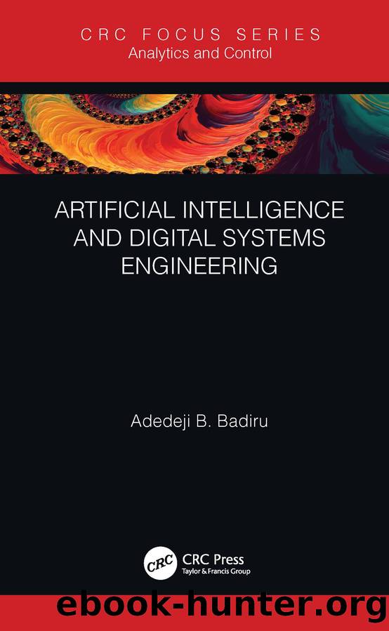 Artificial Intelligence and Digital Systems Engineering by Adedeji B. Badiru