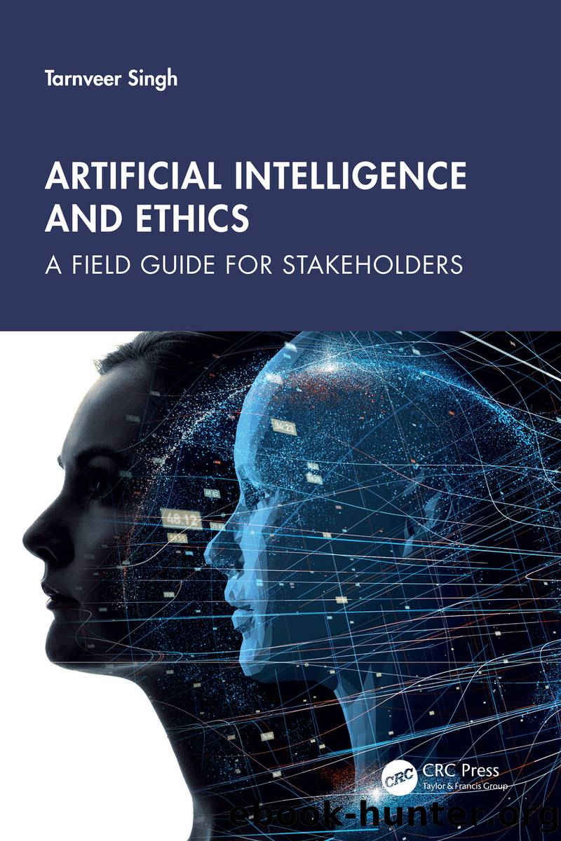 Artificial Intelligence and Ethics by Tarnveer Singh