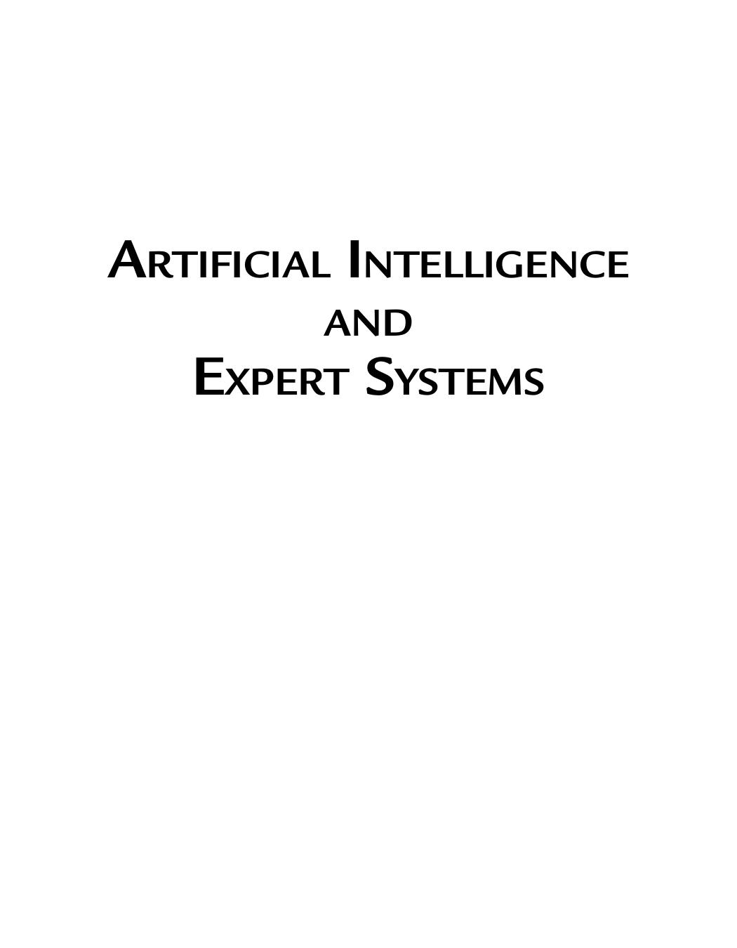 Artificial Intelligence and Expert Systems by Gupta I.; Nagpal G.;
