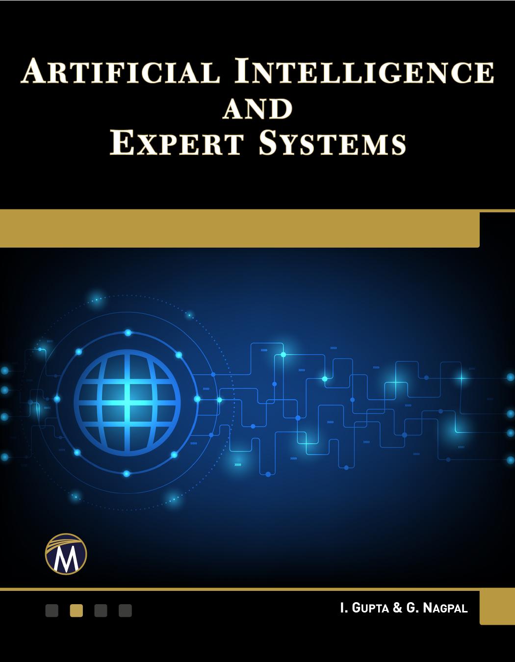 Artificial Intelligence and Expert Systems by I. Gupta & G. Nagpal