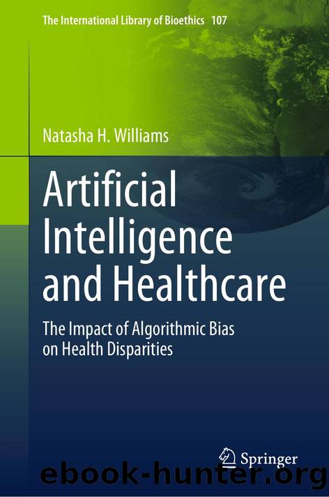 Artificial Intelligence and Healthcare by Natasha H. Williams