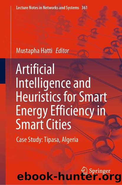 Artificial Intelligence and Heuristics for Smart Energy Efficiency in Smart Cities by Unknown