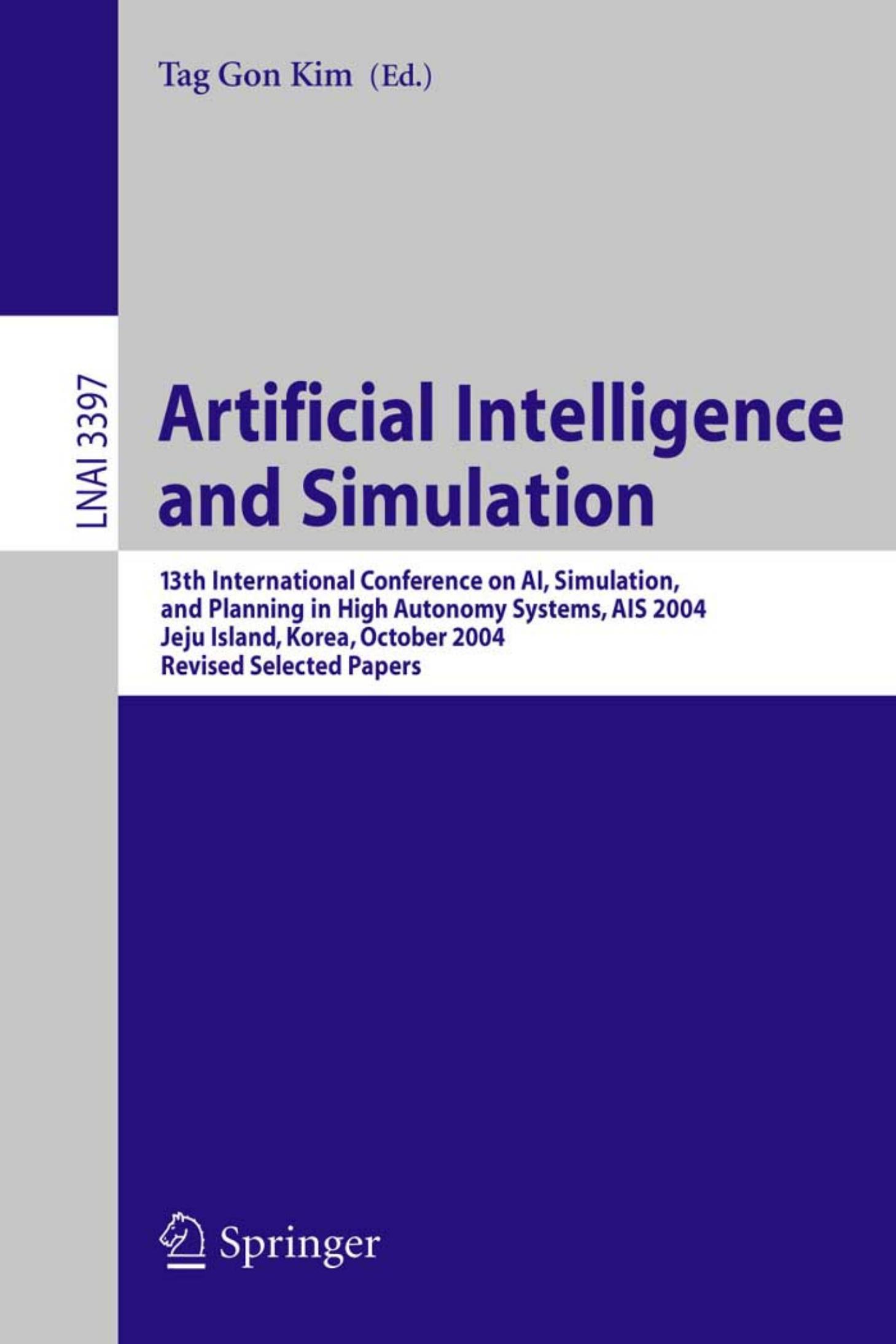 Artificial Intelligence and Simulation by Tag G. Kim