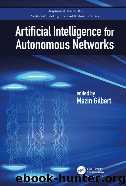Artificial Intelligence for Autonomous Networks by Mazin Gilbert