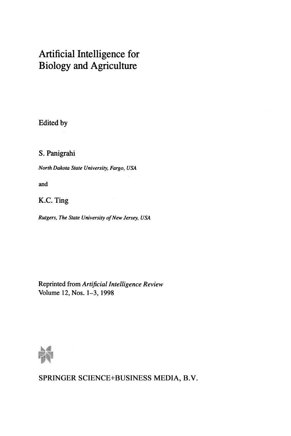 Artificial Intelligence for Biology and Agriculture by M. Monta N. Kondo K. C. Ting (auth.) S. Panigrahi K. C. Ting (eds.)
