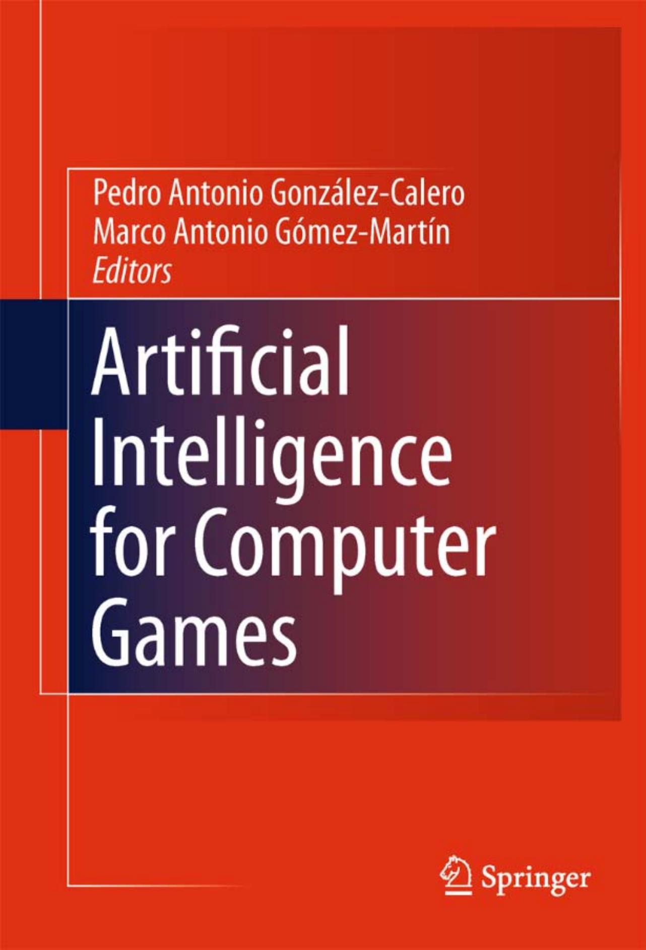 Artificial Intelligence for Computer Games by unknow