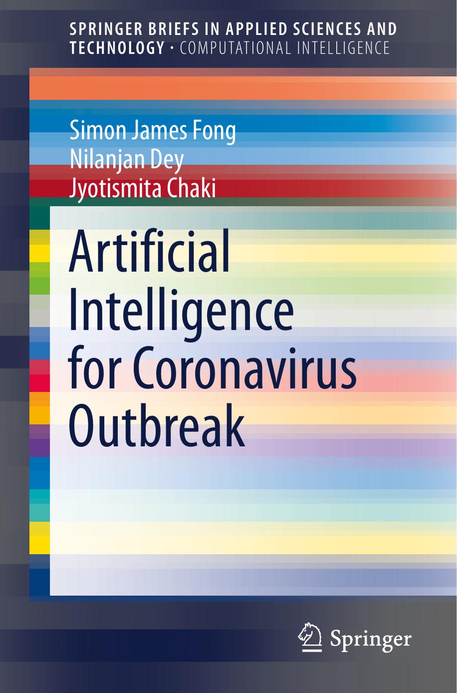 Artificial Intelligence for Coronavirus Outbreak by Unknow