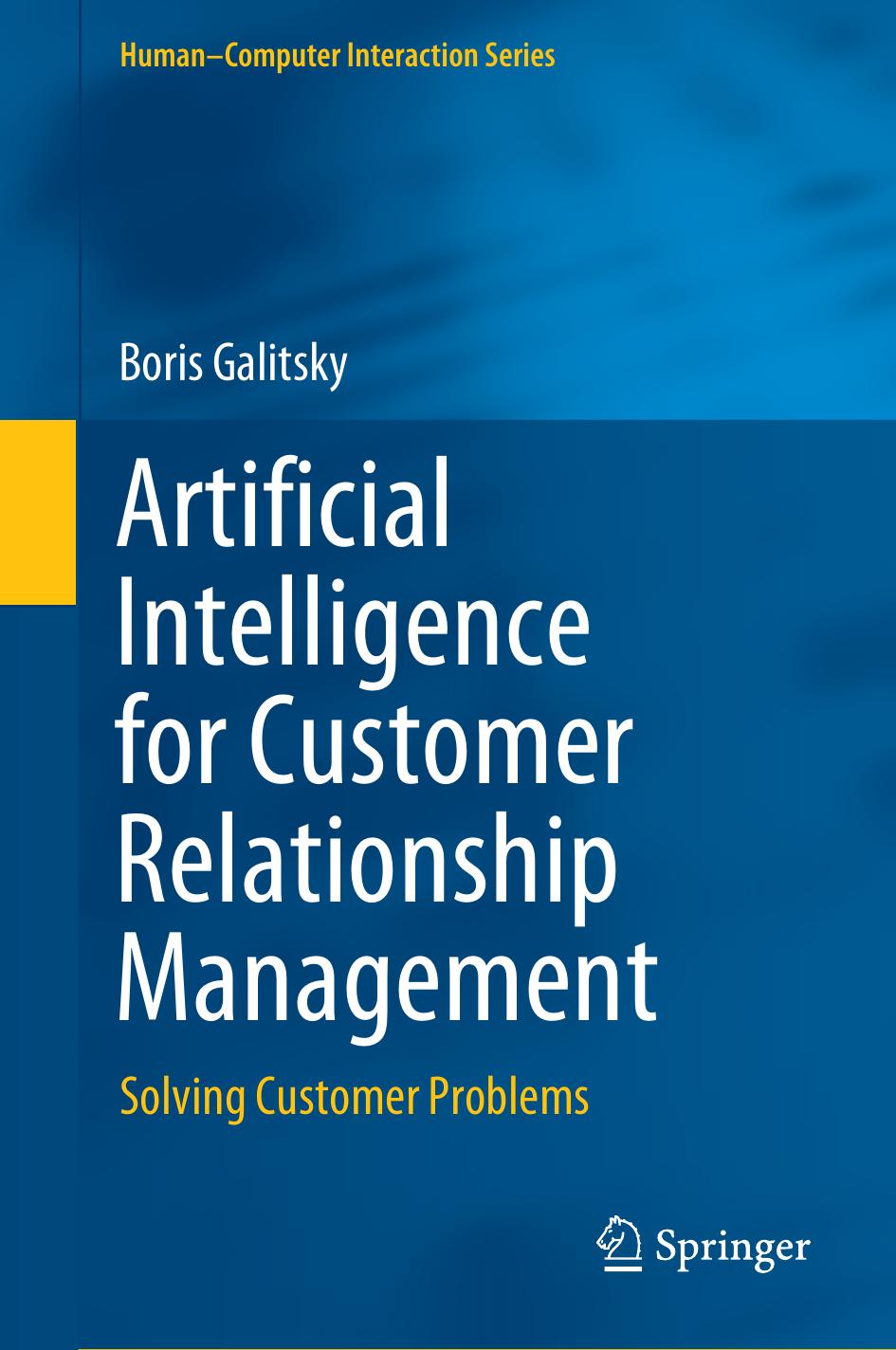 Artificial Intelligence for Customer Relationship Management: Solving Customer Problems by Unknow