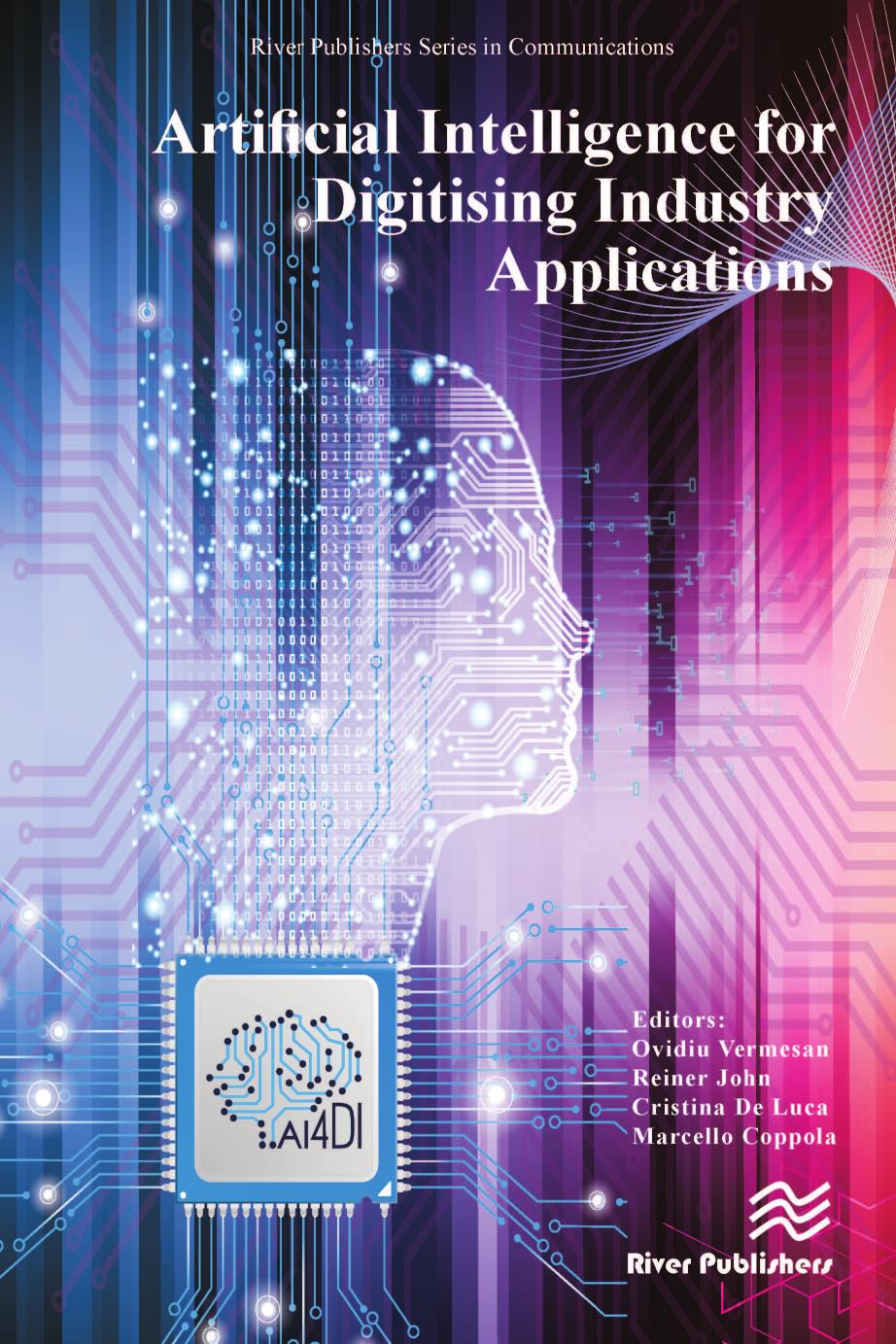 Artificial Intelligence for Digitising Industry: Applications by Ovidiu Vermesan