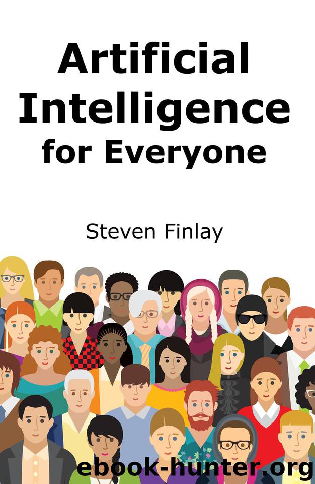 Artificial Intelligence for Everyone by Finlay Steven