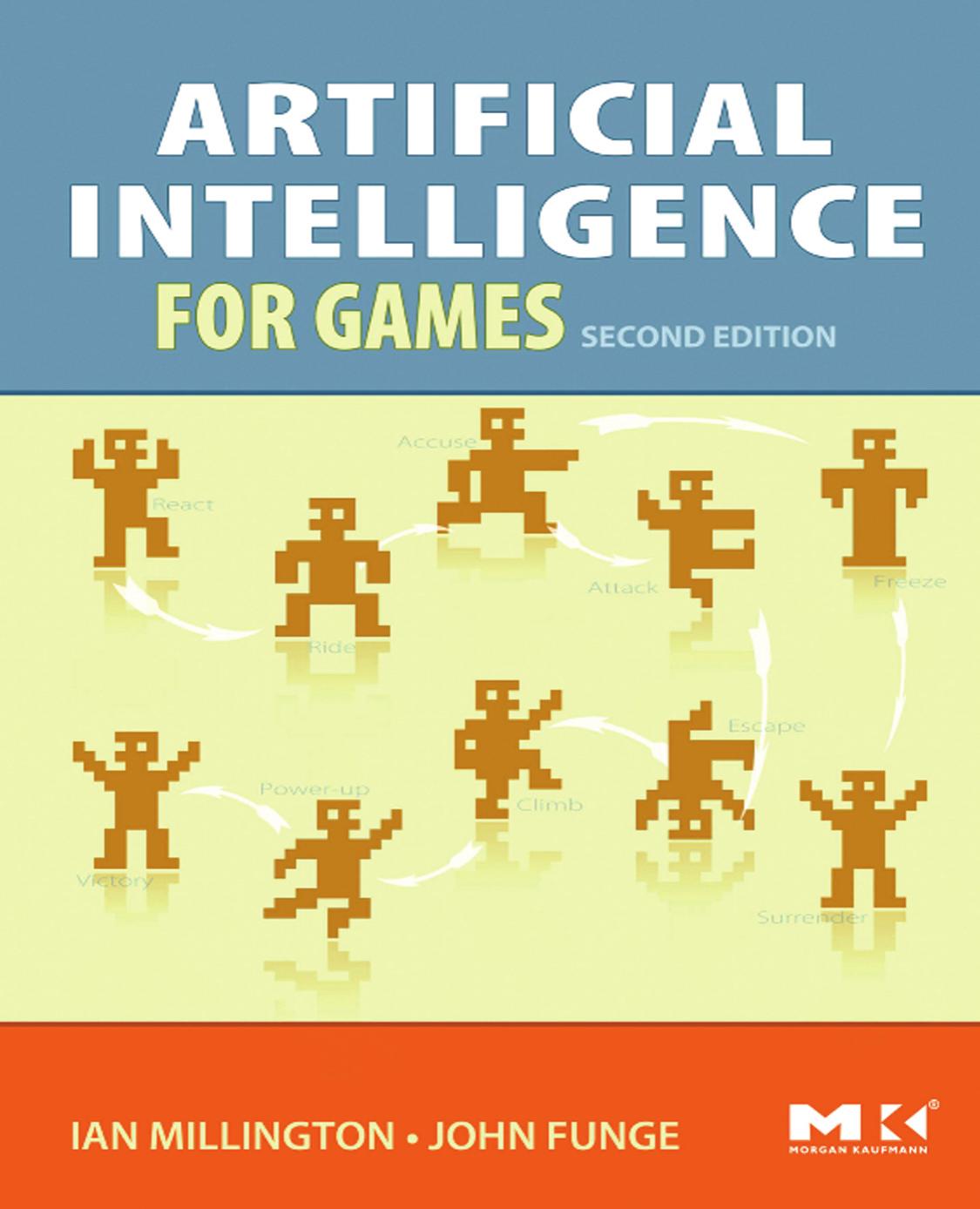 Artificial Intelligence for Games, Second Edition by Ian Millington John Funge