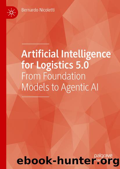 Artificial Intelligence for Logistics 5.0 by Bernardo Nicoletti