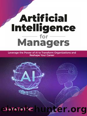 Artificial Intelligence for Managers by Malay A. Upadhyay