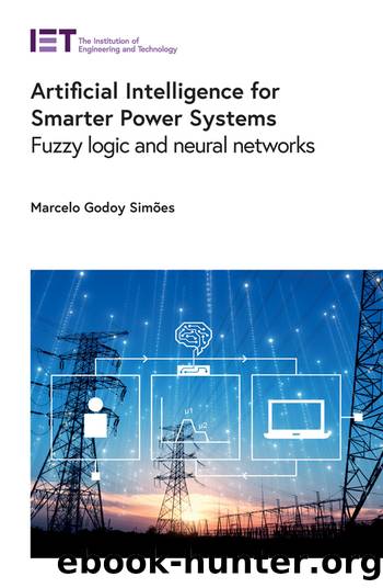 Artificial Intelligence for Smarter Power Systems by Simões Marcelo Godoy;