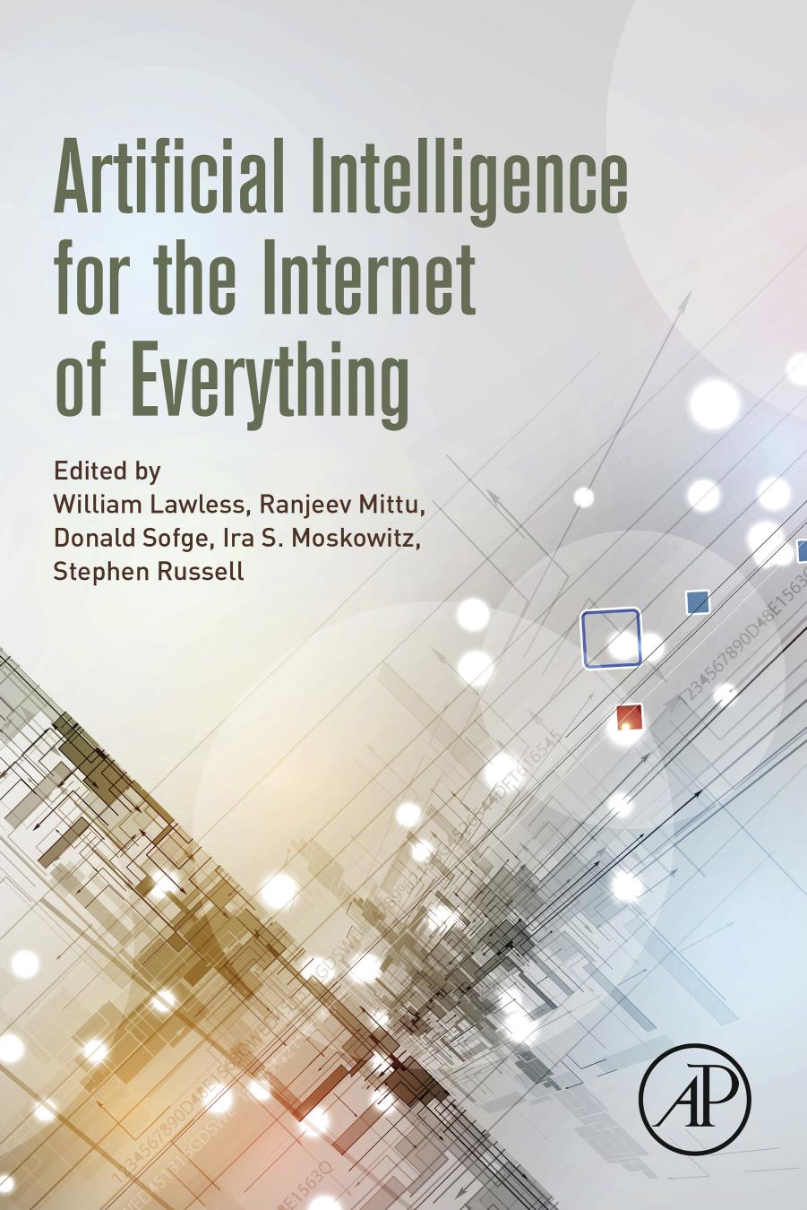 Artificial Intelligence for the Internet of Everything by unknow