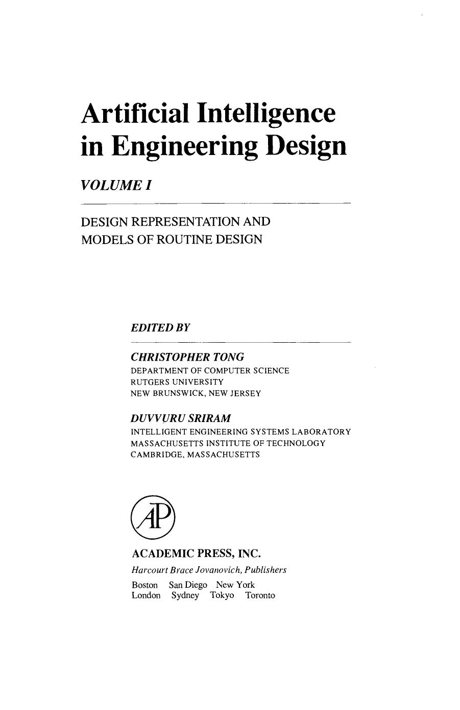 Artificial Intelligence in Engineering Design. Design Representation and Models of Routine Design by Christopher Tong (Eds.)
