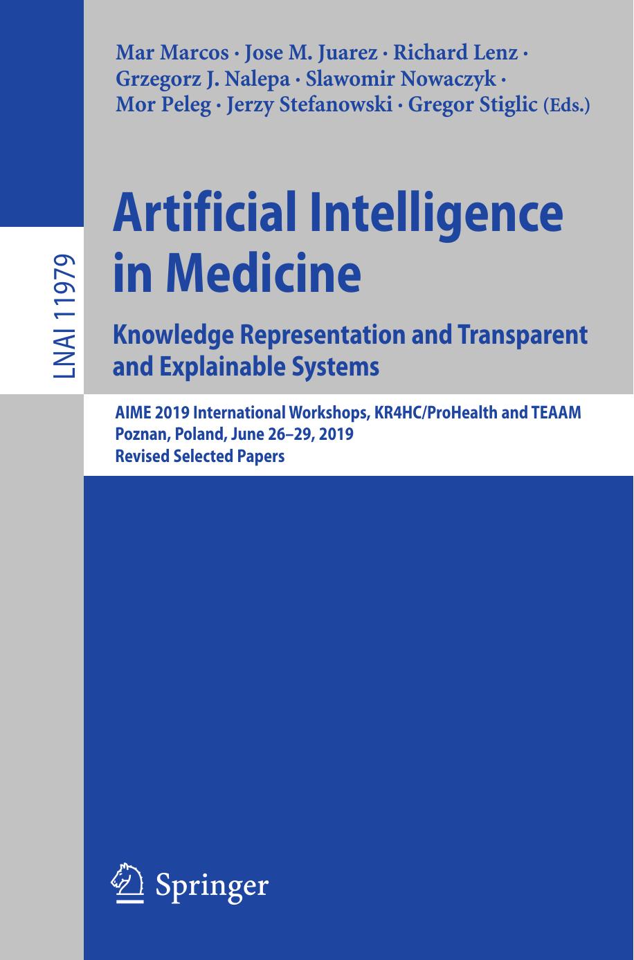 Artificial Intelligence in Medicine: Knowledge Representation and Transparent and Explainable Systems by unknow
