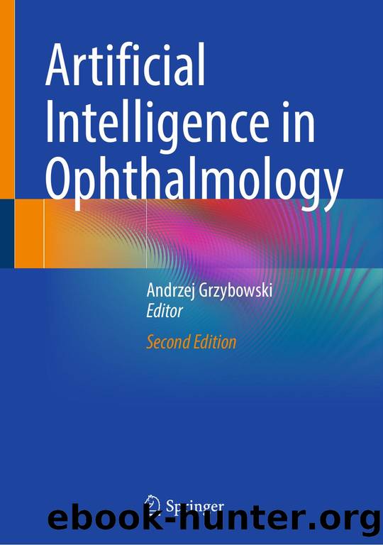 Artificial Intelligence in Ophthalmology by Andrzej Grzybowski