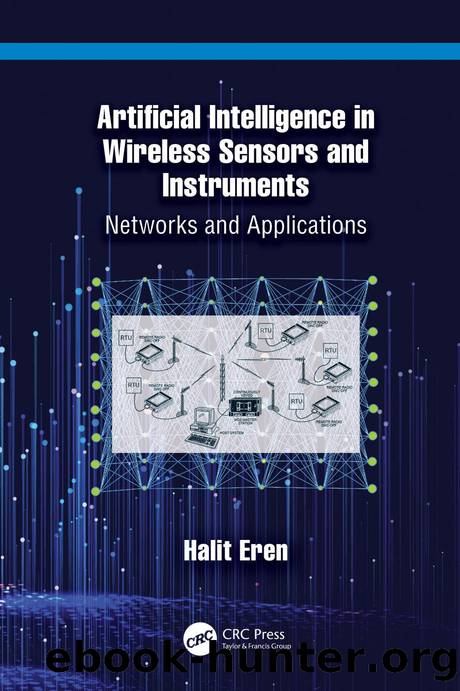 Artificial Intelligence in Wireless Sensors and Instruments: Networks and Applications by Halit Eren