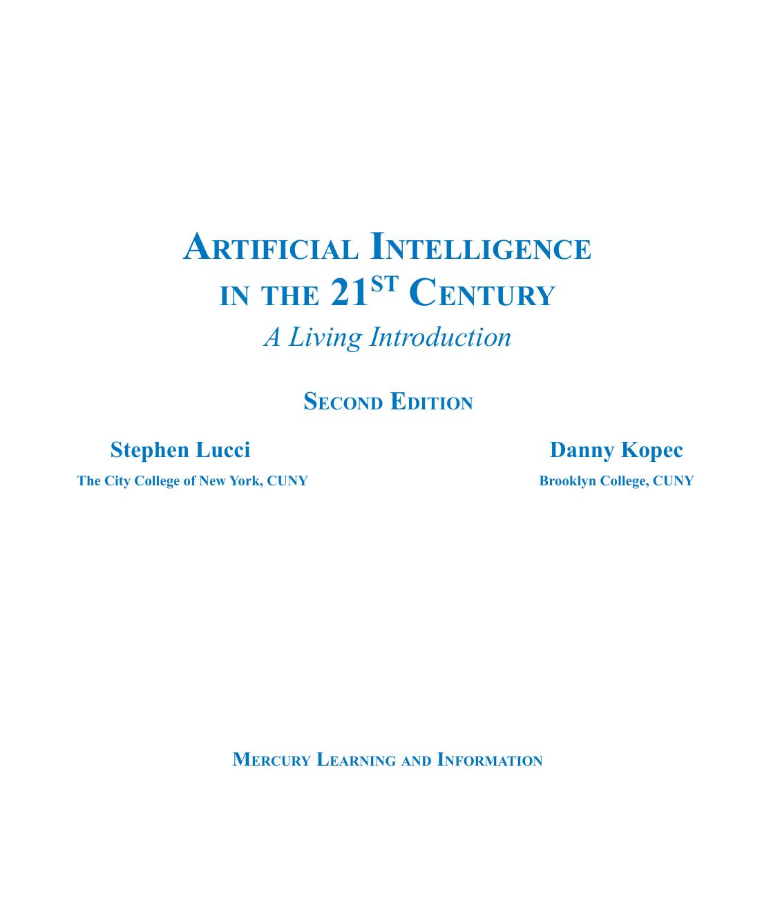 Artificial Intelligence in the 21st Century. A Living Introduction by Stephen Lucci Danny Kopec