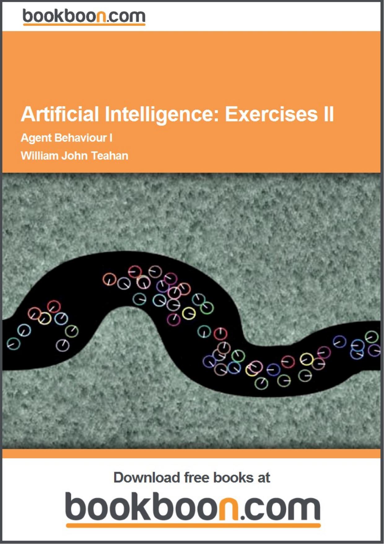 Artificial Intelligence: Exercises II by Bookboon.com