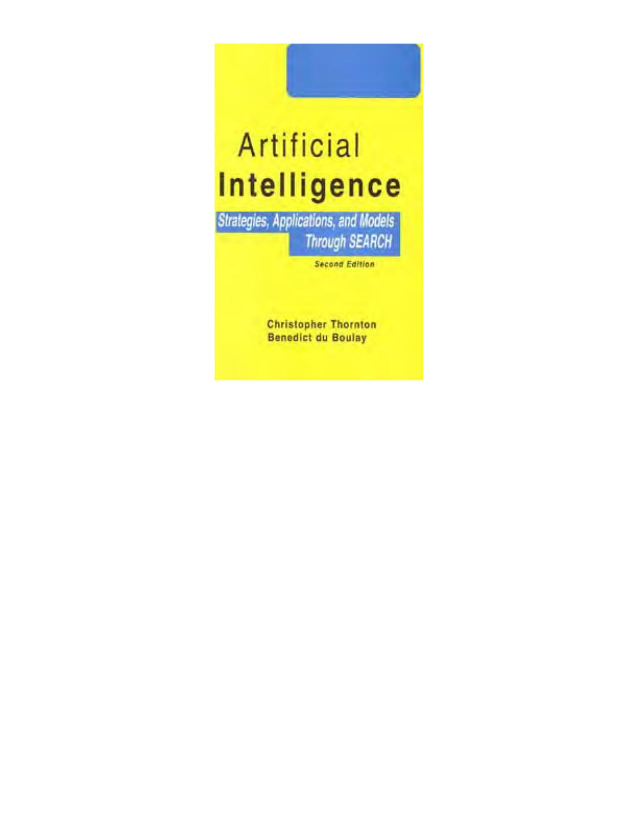 Artificial Intelligence: Strategies, Applications, and Models Through SEARCH by Christopher Thornton Benedict du Boulay