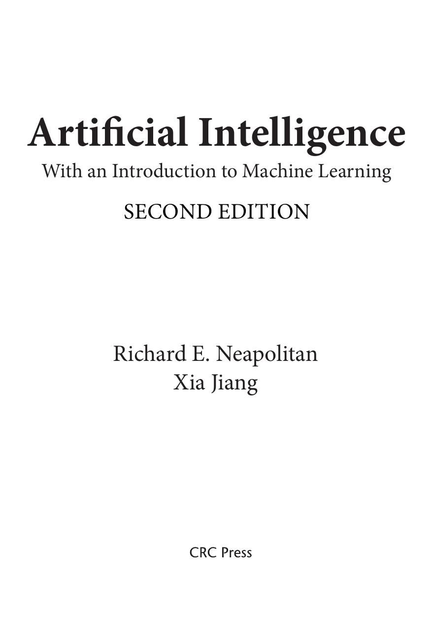 Artificial Intelligence: With an Introduction to Machine Learning by Richard E. Neapolitan