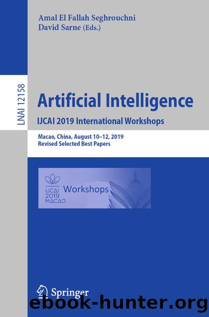 Artificial Intelligence. IJCAI 2019 International Workshops by Unknown