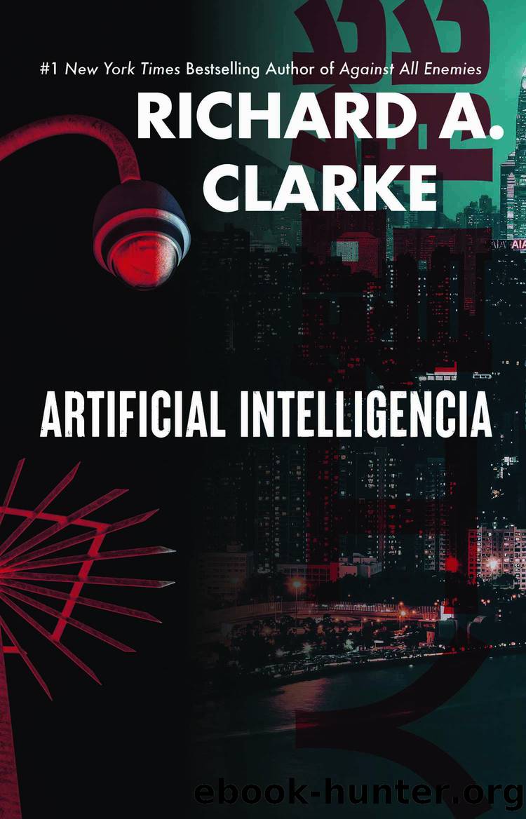 Artificial Intelligencia by Richard A. Clarke