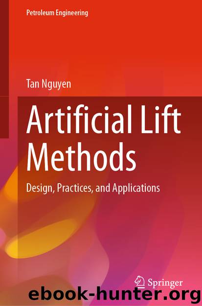 Artificial Lift Methods by Tan Nguyen