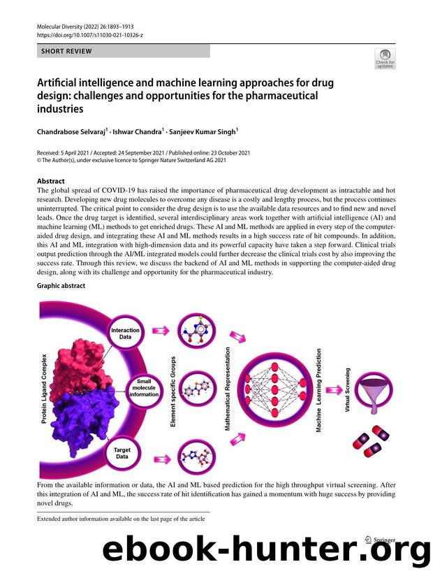 Artificial intelligence and machine learning approaches for drug design: challenges and opportunities for the pharmaceutical industries by Chandrabose Selvaraj & Ishwar Chandra & Sanjeev Kumar Singh