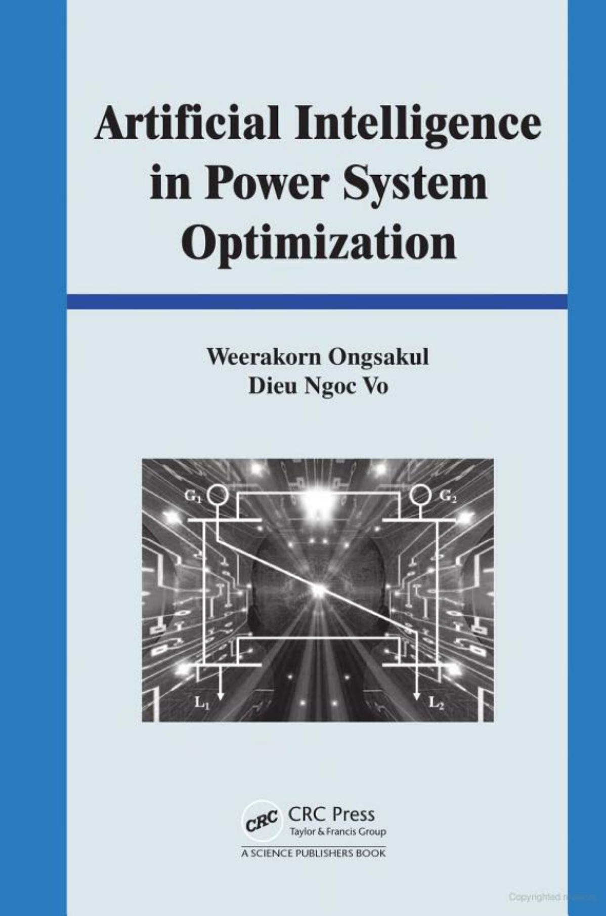 Artificial intelligence in power system optimization by Ongsakul Weerakorn; Vo Dieu Ngoc