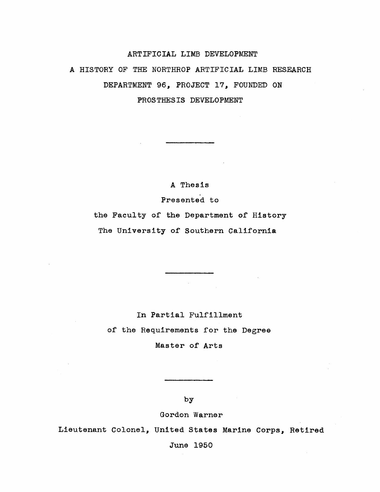 Artificial limb development: A history of the Northrop Artificial Limb Research Department 96, project 17, founded on prosthesis development by Warner Gordon