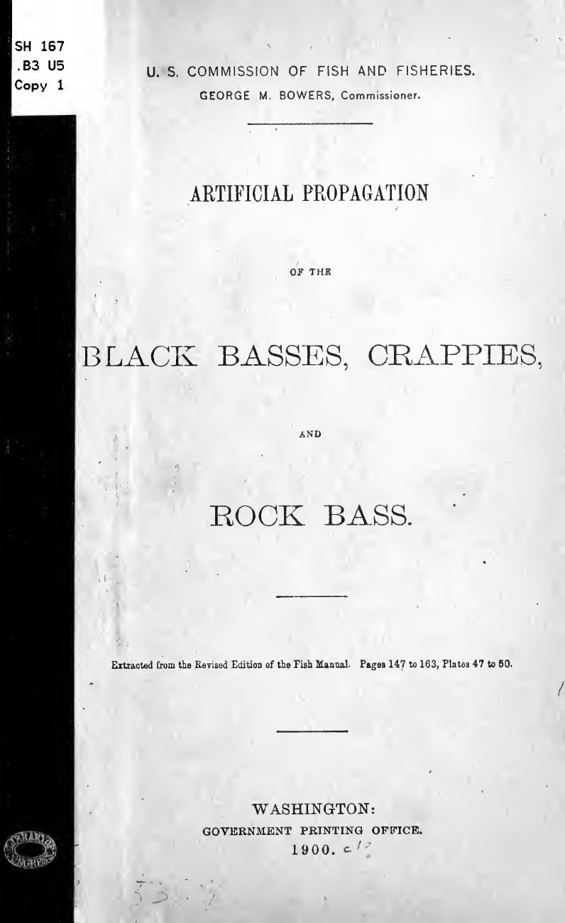 Artificial propagation of the black basses by United States. Bureau of fisheries