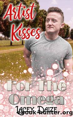 Artist Kisses for the Omega: Mountain Springs Omegas Book 7 by Lacey Daize