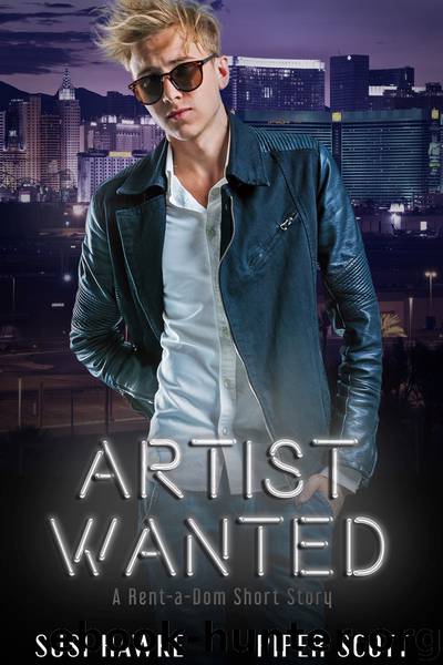 Artist Wanted: A Rent-A-Dom Short Story by Susi Hawke & Piper Scott