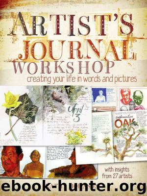 Artist's Journal Workshop: Creating Your Life in Words and Pictures by Cathy Johnson