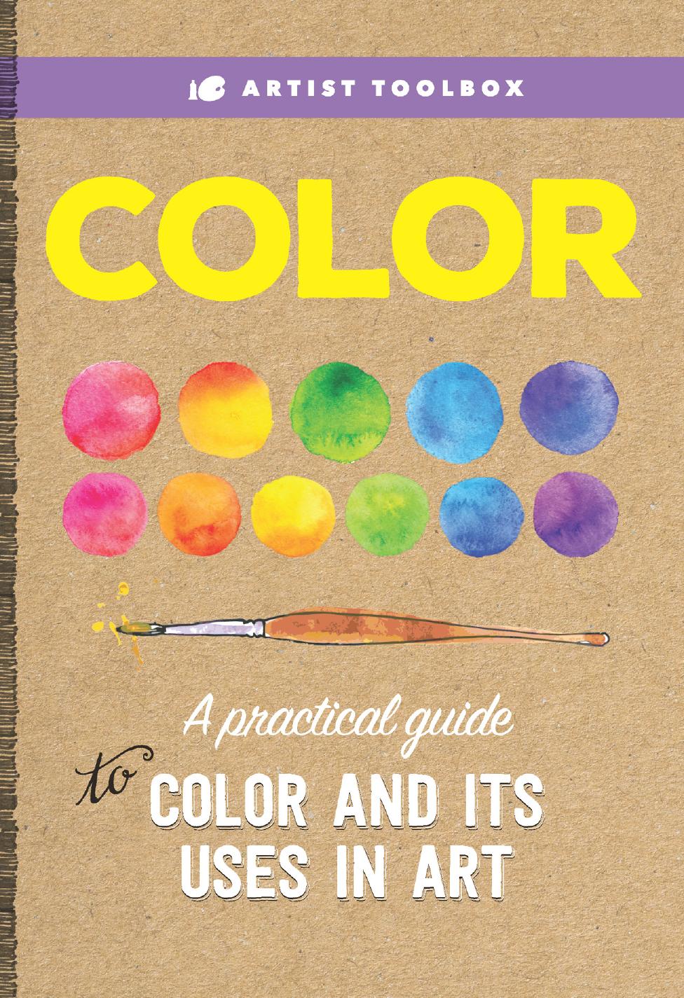 Artist's Toolbox: Color by Walter Foster Creative Team