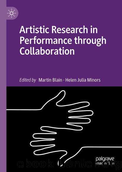 Artistic Research in Performance through Collaboration by Unknown